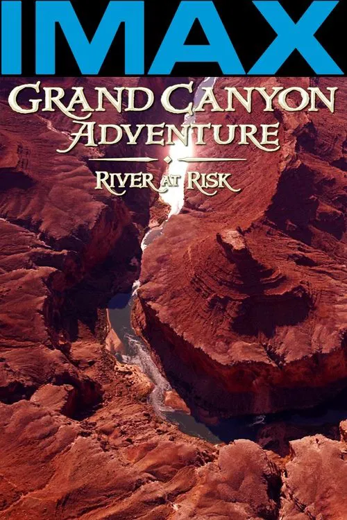 Grand Canyon Adventure: River at Risk movie poster