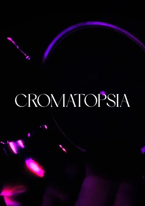 Poster do filme Chromatopsia