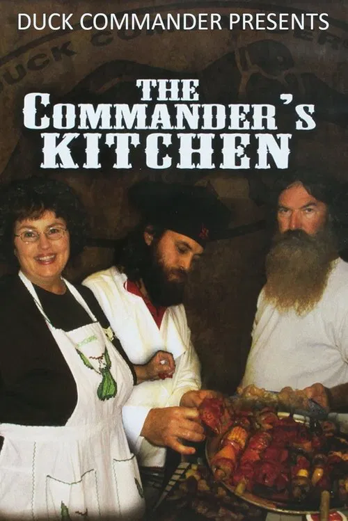 Duck Commander Presents: The Commander's Kitchen movie poster
