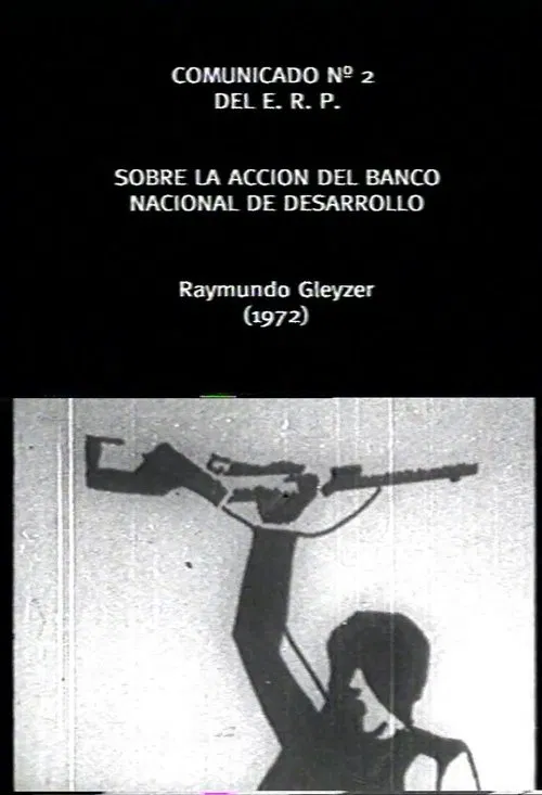 Comunicado Cinematografico del ERP Nº2: Banco Nacional de Desarrollo movie poster