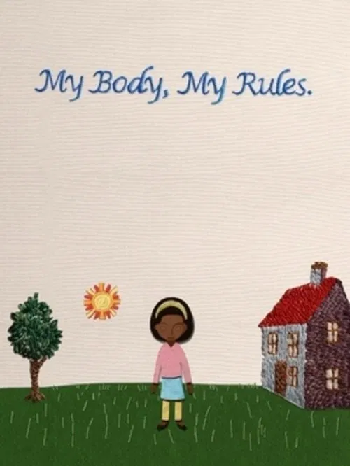 My Body, My Rules movie poster