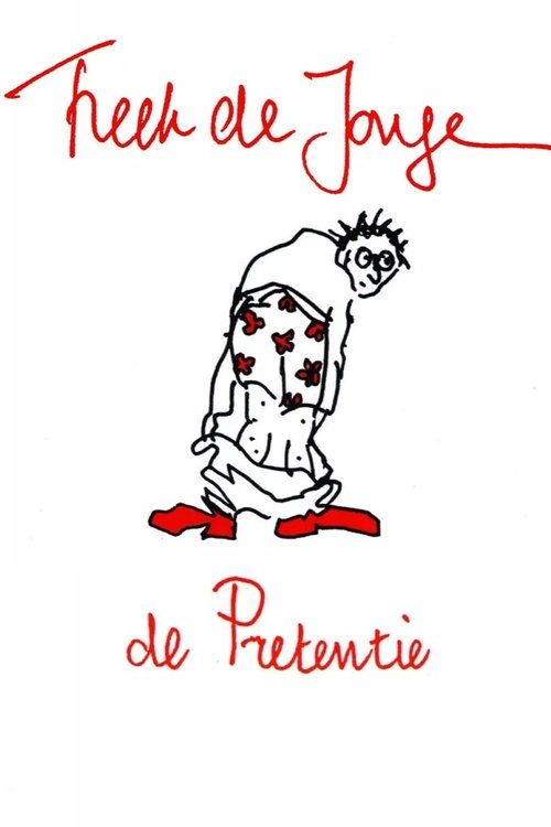 Freek de Jonge: De pretentie movie poster