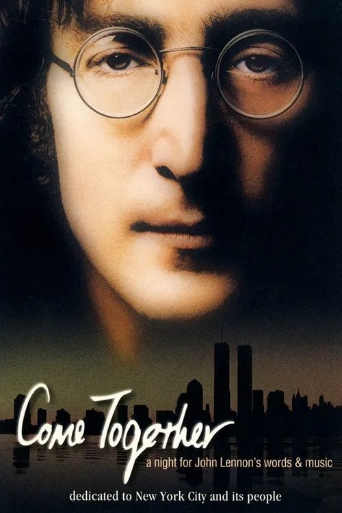 Come Together: A Night for John Lennon's Words & Music movie poster
