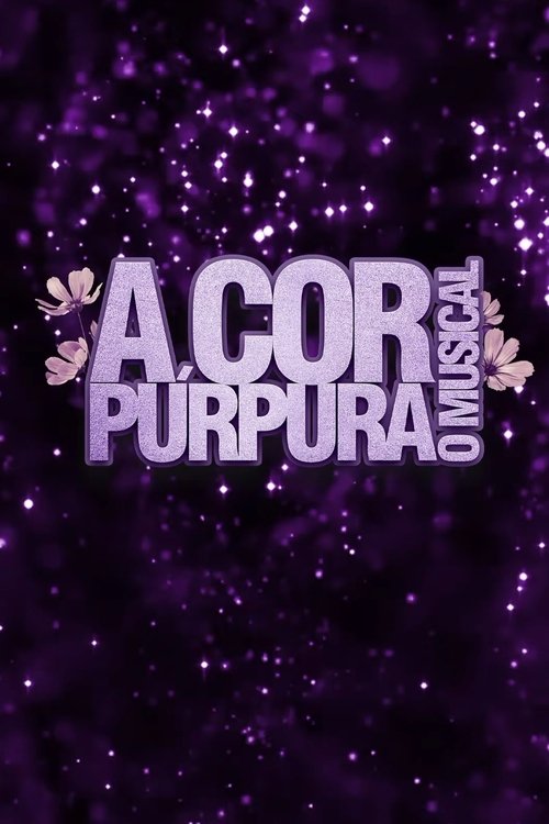 Poster do filme A Cor Púrpura - O Musical