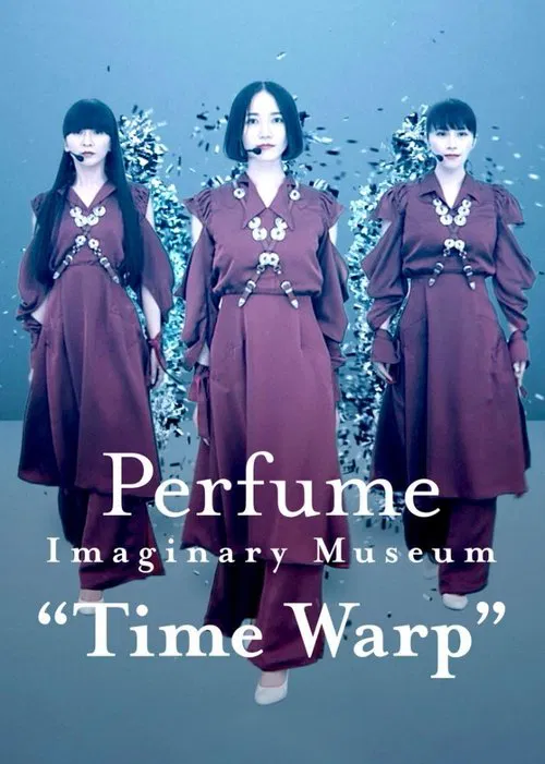 Perfume Imaginary Museum “Time Warp” movie poster