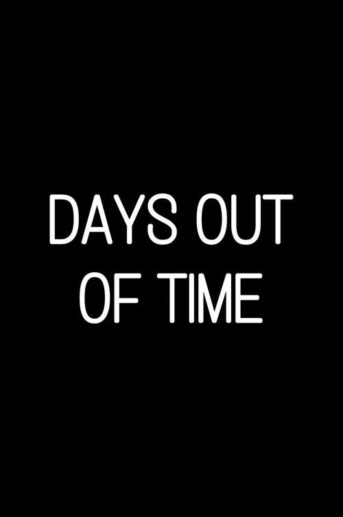 Days Out of Time movie poster