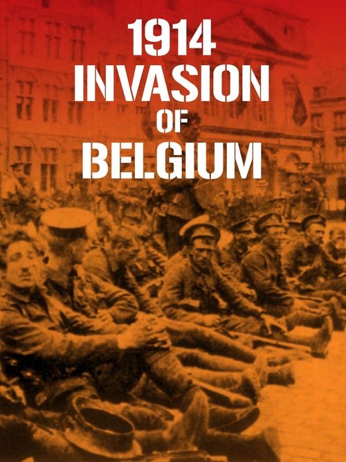 1914 Invasion of Belgium movie poster