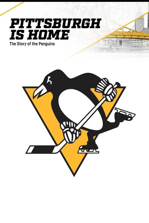 Poster do filme Pittsburgh is Home: The Story of the Penguins