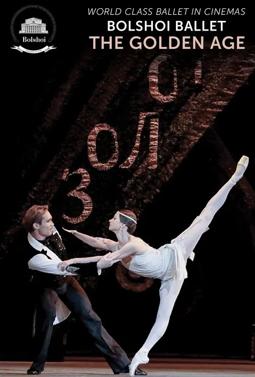 Bolshoi Ballet: The Golden Age movie poster