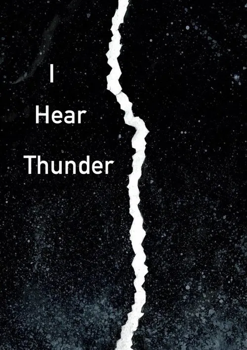 I Hear Thunder movie poster