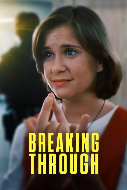 Breaking Through movie poster