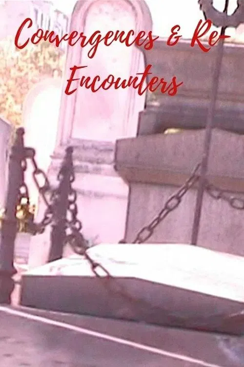 Convergences and Reunions movie poster