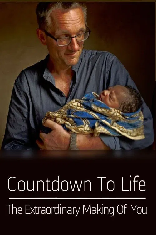 Countdown to Life: The Extraordinary Making of You tv show poster