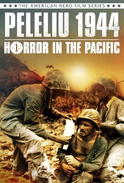 Peleliu 1944: Horror in the Pacific movie poster