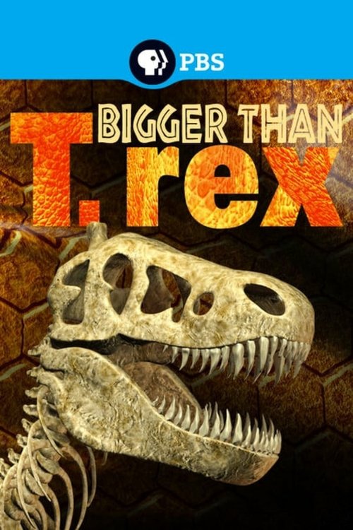 Bigger Than T.Rex movie poster