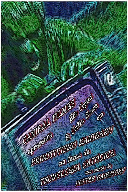 Poster do filme Kanibaru Primitivism in the Mud of Technology