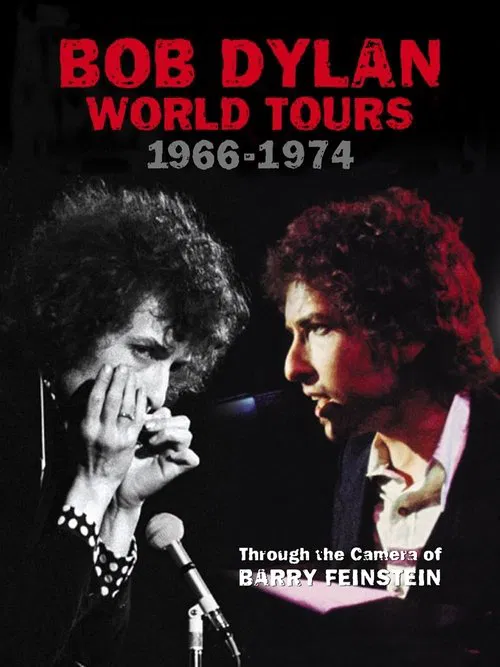 Bob Dylan: World Tours 1966-1974  - Through the Camera of Barry Feinstein movie poster
