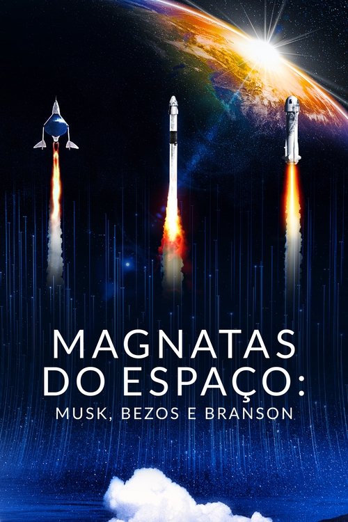 Poster do filme Magnatas do Espaço: Musk, Bezos e Branson