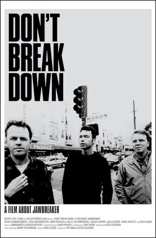 Don't Break Down: A Film About Jawbreaker movie poster
