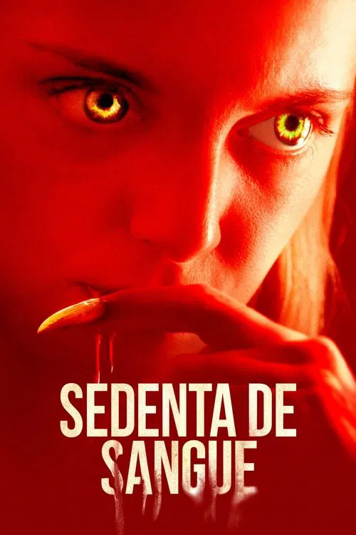 Poster do filme Sedenta de Sangue