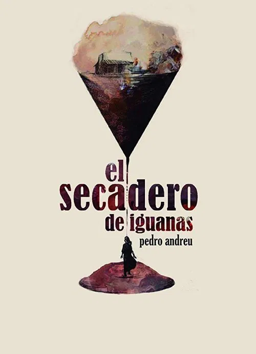 El secadero de iguanas movie poster