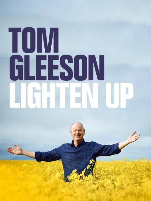 Poster do filme Tom Gleeson: Lighten Up