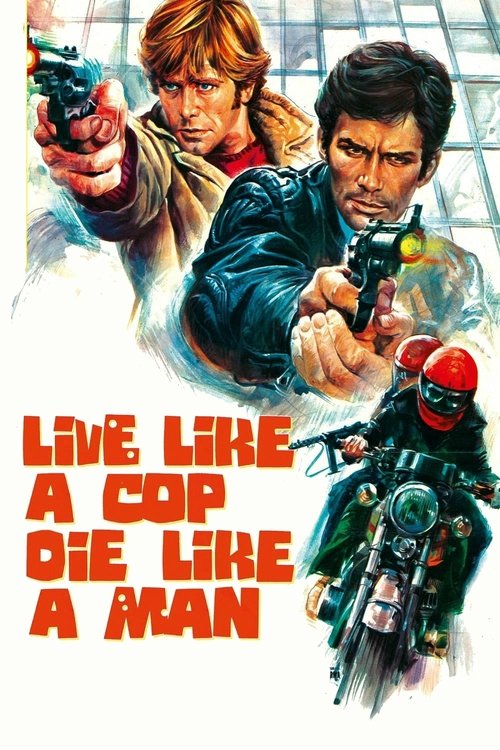Live Like a Cop, Die Like a Man movie poster