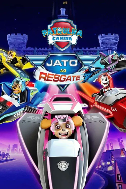 Poster do filme Patrulha Canina: Jato ao Resgate