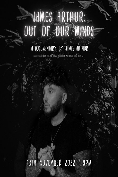 James Arthur: Out of Our Minds movie poster