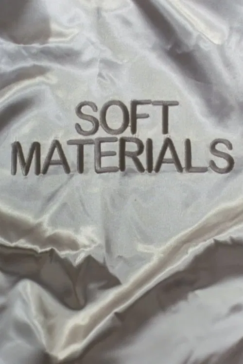 Poster do filme Soft Materials