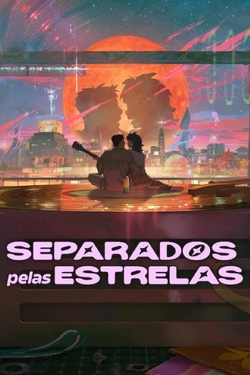 Poster do filme Separados pelas Estrelas