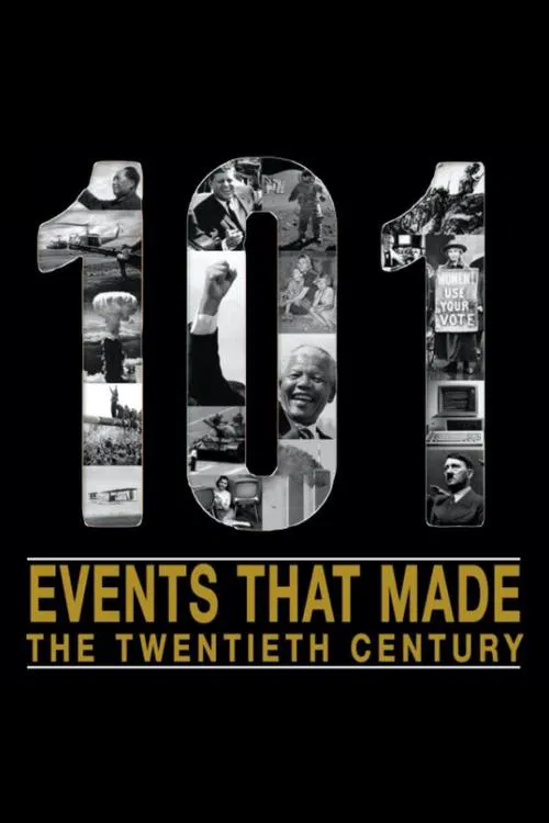 The 101 Events That Made The 20th Century tv show poster
