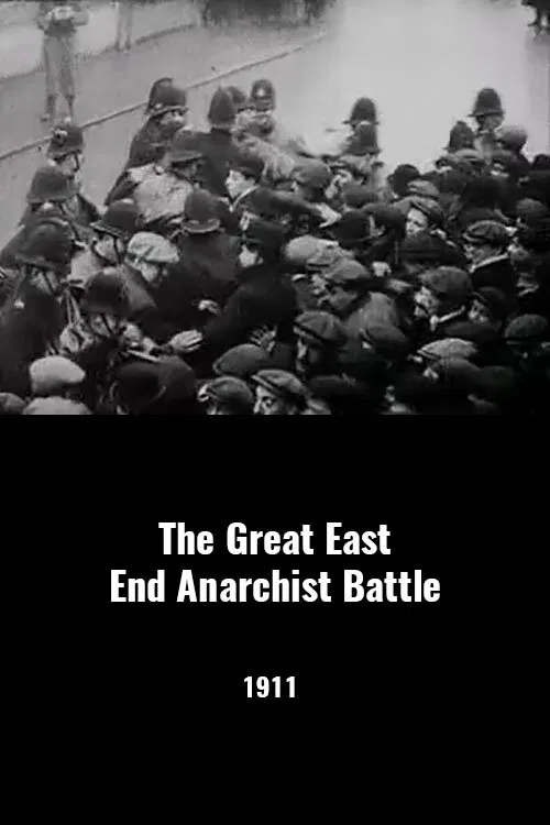 The Great East End Anarchist Battle movie poster