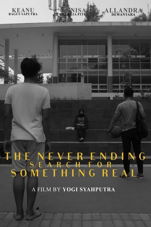 The Never Ending Search for Something Real movie poster