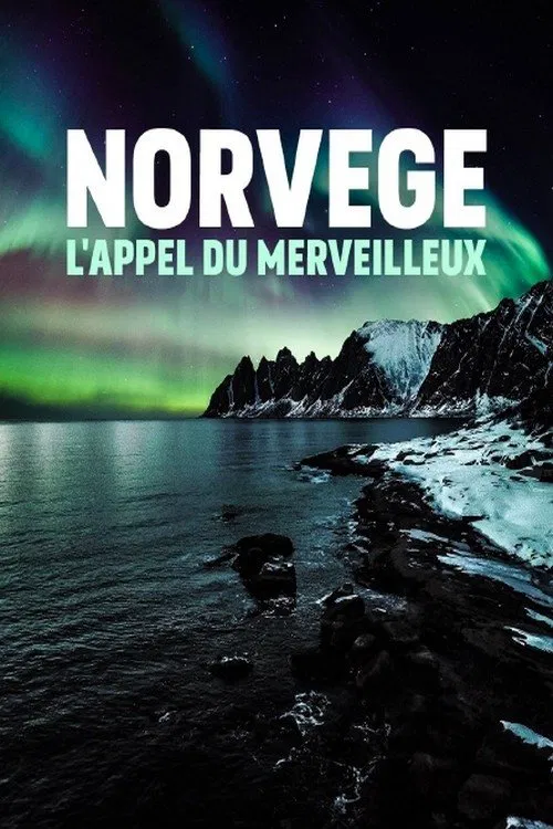 Poster do filme Norvège, l'appel du merveilleux