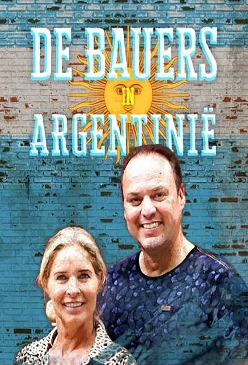 De Bauers in Argentinië tv show poster