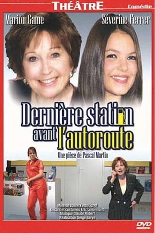 Dernière station avant l'autoroute movie poster