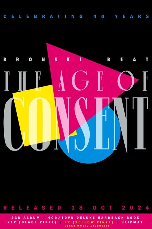 Bronski Beat - The Age Of Consent (40th year anniversary edition) movie poster