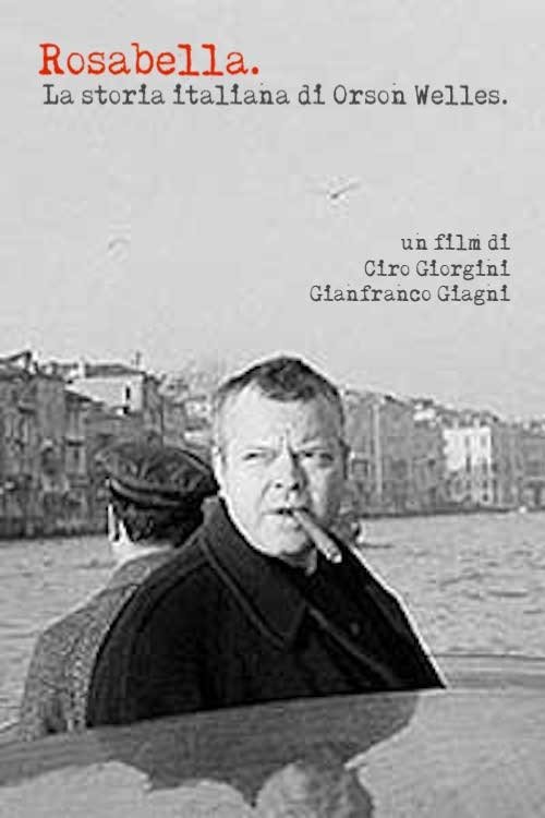 Poster do filme Rosabella - La storia italiana di Orson Welles