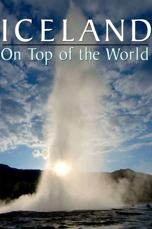 Iceland: On Top of the World movie poster