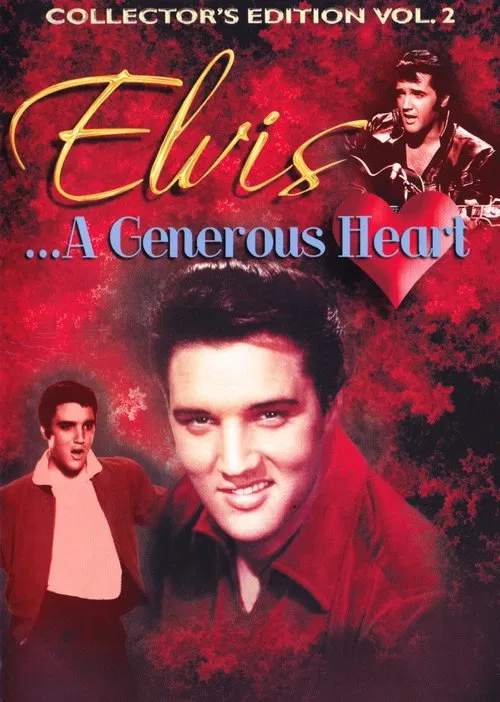 Elvis: A Generous Heart-Collectors Edition Vol. II movie poster