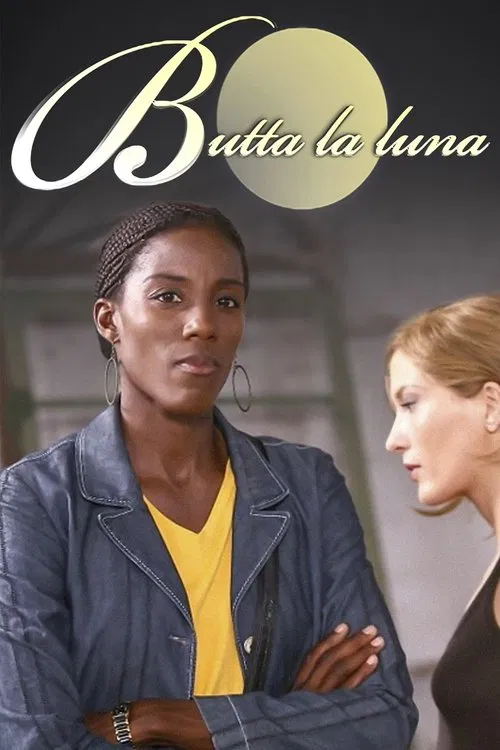 Butta la luna tv show poster
