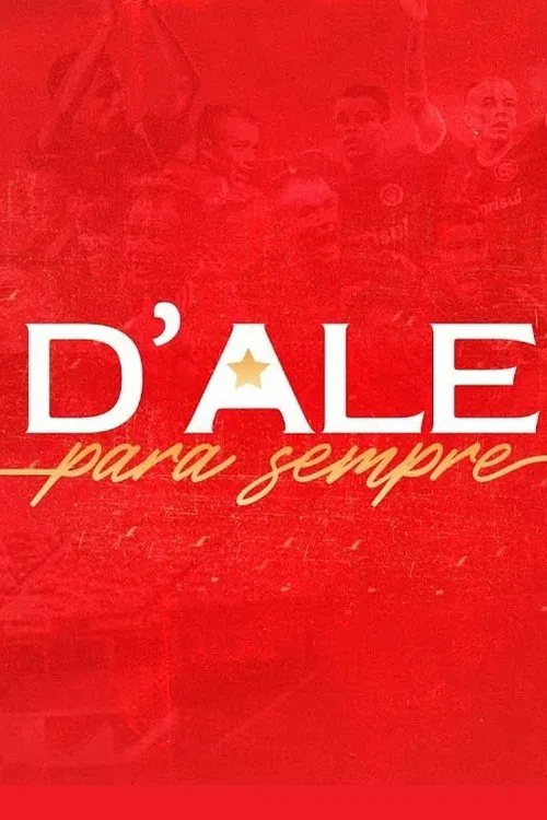 Poster do filme D'Ale Para Sempre