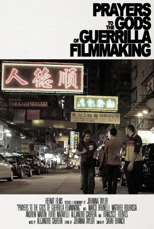 Poster do filme Prayers to the Gods of Guerrilla Filmmaking