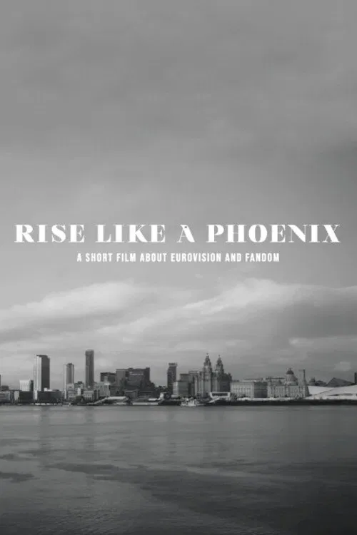 Rise Like A Phoenix movie poster