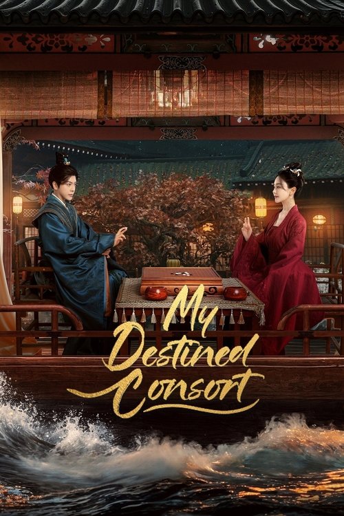 My Destined Consort tv show poster
