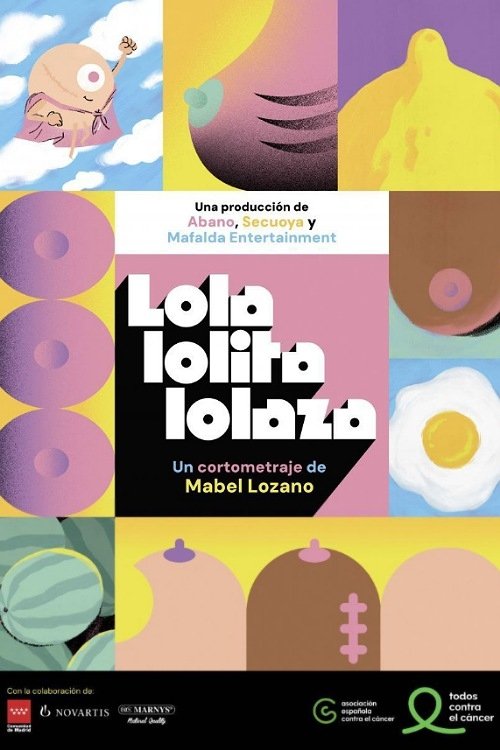 Lola, Lolita, Lolaza movie poster
