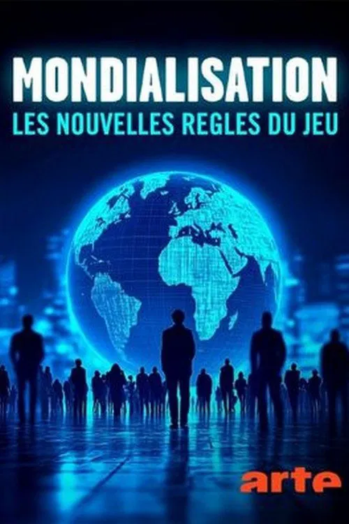 Mondialisation, Les nouvelles règles du jeu movie poster