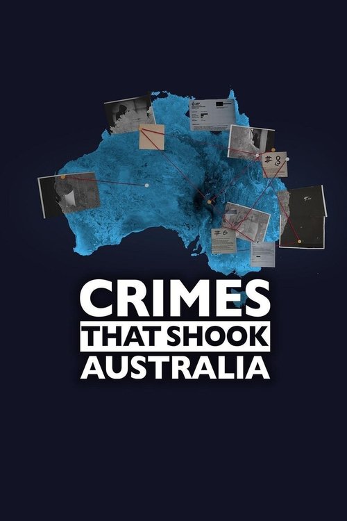 Crimes That Shook Australia tv show poster