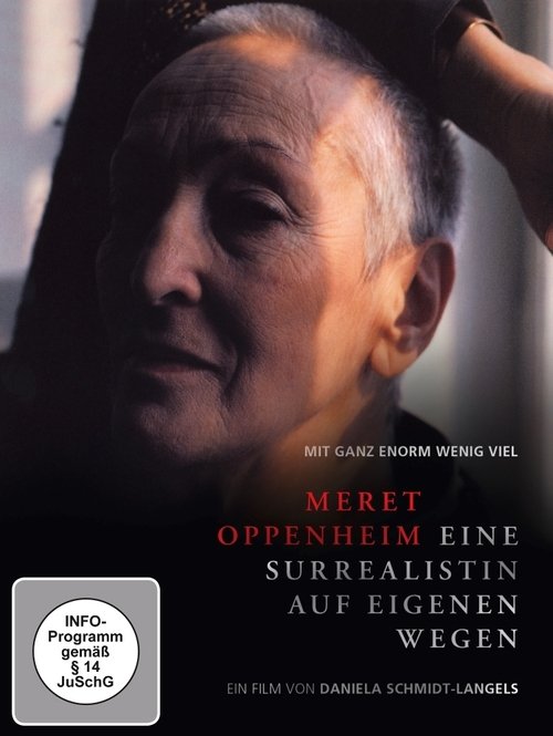 Meret Oppenheim - Eine Surrealistin auf eigenen Wegen movie poster